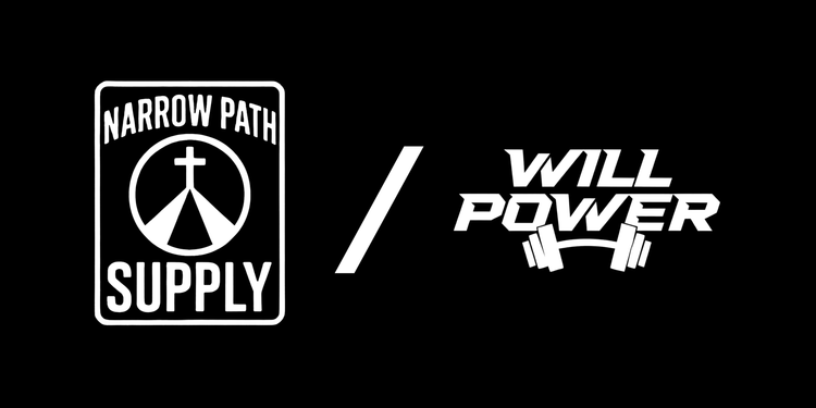 WILL POWER × NARROW PATH SUPPLY